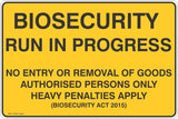 Biosecurity Run In Progress  Safety Signs and Stickers