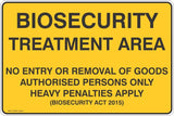 Biosecurity Treatment Area  Safety Signs and Stickers