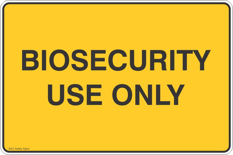 Biosecurity Use Only Safety Signs and Stickers