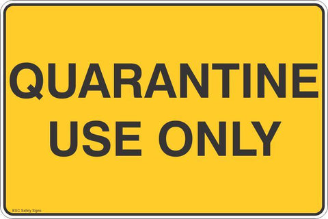 Quarantine Use Only Safety Signs and Stickers