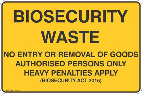 Biosecurity Waste No Entry Or Removal Of Goods Safety Signs and Stickers