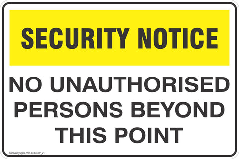 CCTV and Security No Unauthorised Persons Beyond This Point Safety Signs and Stickers