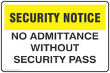 CCTV and Security No Admittance Without Security Pass  Safety Signs and Stickers