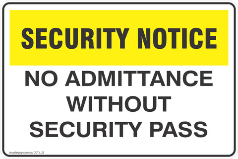 CCTV and Security No Admittance Without Security Pass Safety Signs and Stickers