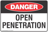 Open Penetration Safety Sign
