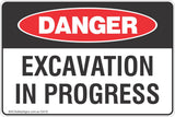 Excavation In Progress Safety Sign