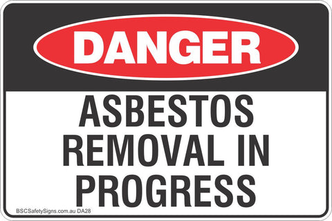 Danger Asbestos Removal In Progress Safety Sign