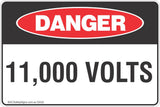 Danger 11,000 Volts Safety Sign