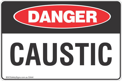 Danger Caustic Safety Sign