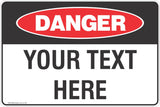 Danger Custom Sign, your text here! Safety Signs and Stickers