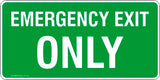 Emergency Exit Only Safety Signs and Stickers