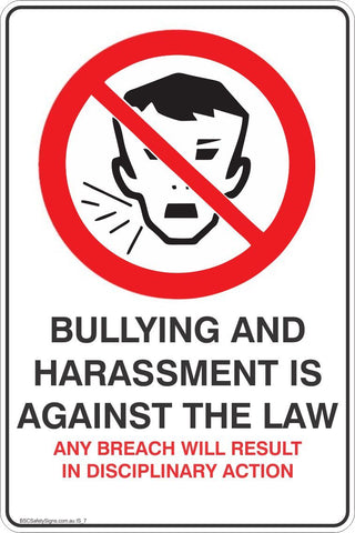 Information Bullying And Hurassment Is Against The Law Safety Signs and Stickers