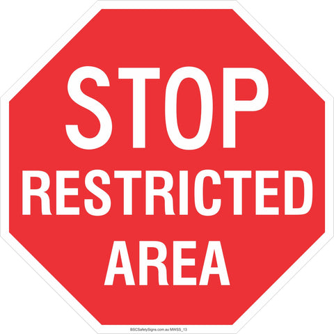 Stop! Restricted Area Safety Signs and Stickers