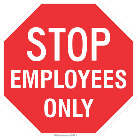 Stop! Employees only Safety Signs and Stickers