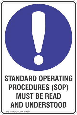 Standard Operating Procedures (SOP) Must Be Read And Understood Safety Sign