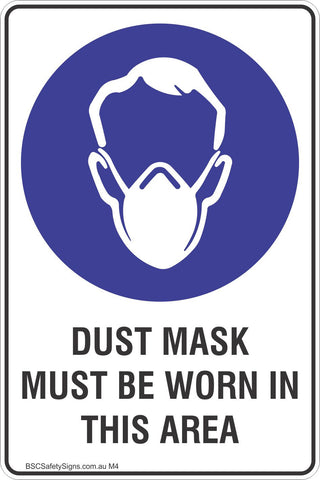 Dust Mask Must Be Worn In This Area Safety Sign