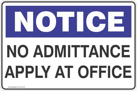 Notice No Admittance apply at office Safety Signs and Stickers