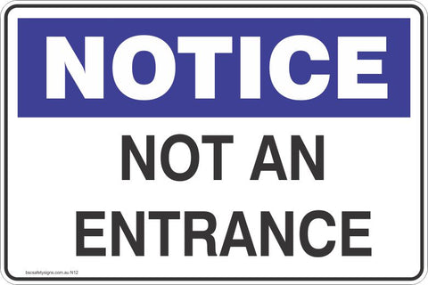 Notice Not an Entrance Safety Signs and Stickers