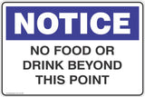 Notice No Food Or Drink Beyond This Point Safety Signs and Stickers