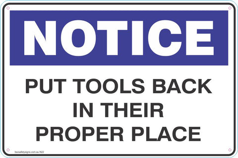 Notice Put Tools Back In Their Proper Place Safety Signs and Stickers