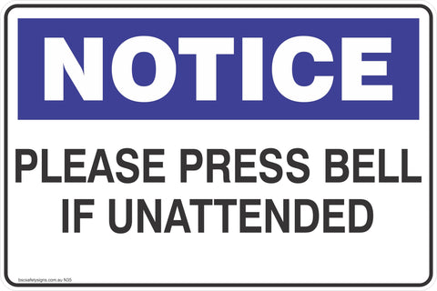 Notice Please Press Bell If Unattended Safety Signs and Stickers