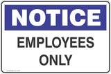 Notice Employees Only Safety Signs and Stickers