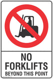 No Forklifts Beyond This Point Safety Sign