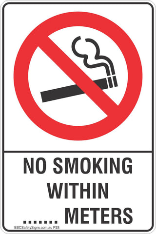 No Smoking Within ....... METERS Safety Sign