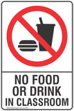 No Food Or Drink In Classroom Safety Sign