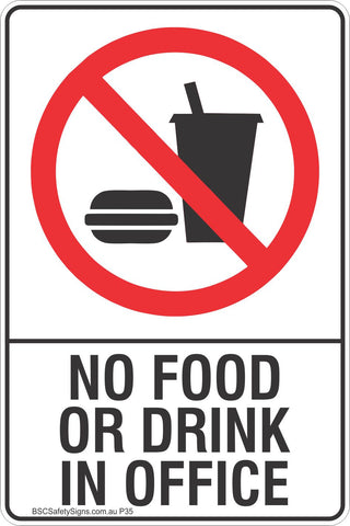 No Food Or Drink In Office Safety Sign