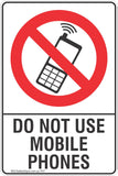 Do Not Use Mobile Phones Safety Sign