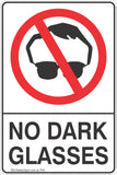 No Dark Glasses Safety Sign