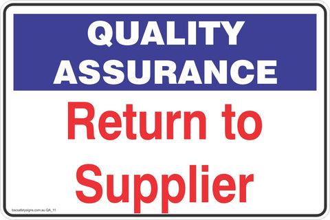 Quality Assurance Return to Supplier Safety Signs and Stickers