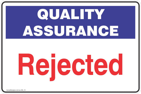 Quality Assurance Rejected Safety Signs and Stickers