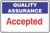 Quality Assurance Accepted Safety Signs and Stickers