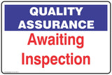 Quality Assurance Awaiting Inspection  Safety Signs and Stickers