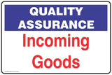 Quality Assurance IUncoming Goods  Safety Signs and Stickers