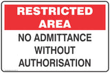 Restricted Area No Admittance without authorisation Safety Signs and Stickers