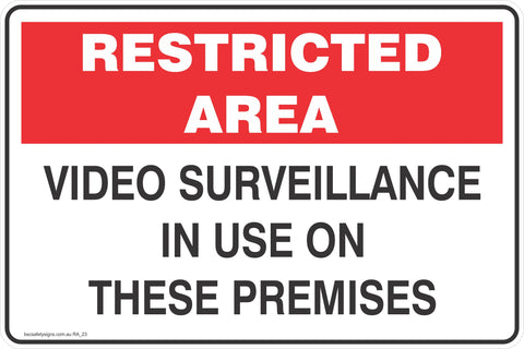 Restricted Area Video surveillance is use on these premises Safety Signs and Stickers