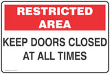 Restricted Area Keep Doors Closed At All Times Safety Signs and Stickers