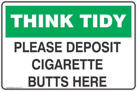 Think Tidy Please Deport Cigarette Butts Here Safety Signs and Stickers