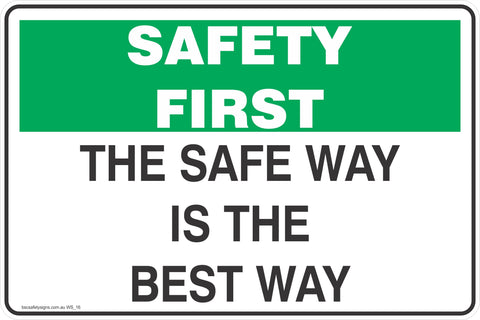 The Safe Way is The Best Way Safety Signs and Stickers