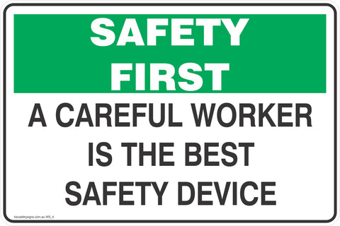 A Careful Worker is the Safety Device Safety Signs and Stickers