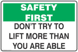 Don't Try to Lift More Than You Are Able Mandatory Safety Signs and Stickers
