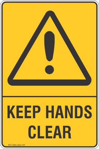 Keep Hands Clear Safety Sign
