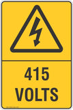 Warning 415 Volts Safety Signs and Stickers Safety Signs and Stickers