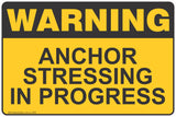 Warning Anchor Stressing In Progress