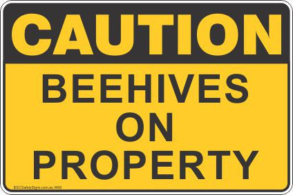 Caution Beehives on Property Safety Signs and Stickers Safety Signs and Stickers