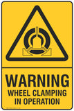 Warning Wheel Clamping in Operation Safety Signs and Stickers