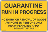 Quarantine Run in Progress No Entry or Removal of Goods Safety Signs and Stickers